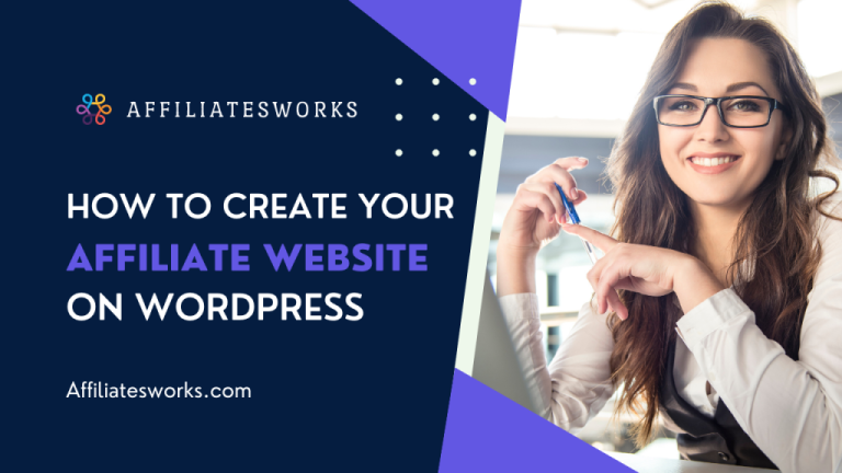 How-to-Create-Your-Affiliate-Website-On-WordPress